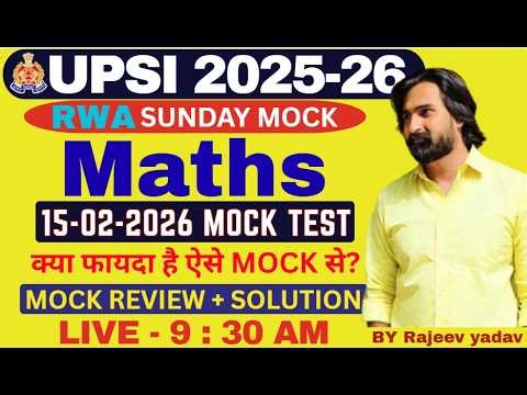 RWA UPSI WEEKLY Mock test Maths solution | 15-02-2026 test MATHS 40 Questions | #rwa #upsi #mocktest