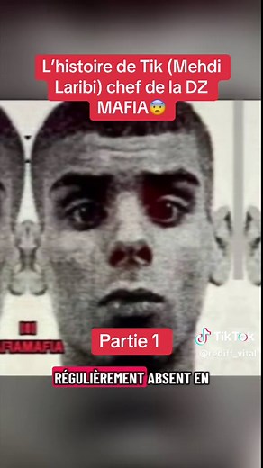 L’histoire de Mehdi Laribi et la DZ Mafia