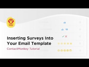 Inserting Surveys Into Your Email Template - ContactMonkey Tutorial