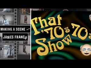 Making A Scene S2:E8 | That 70's 70's Show