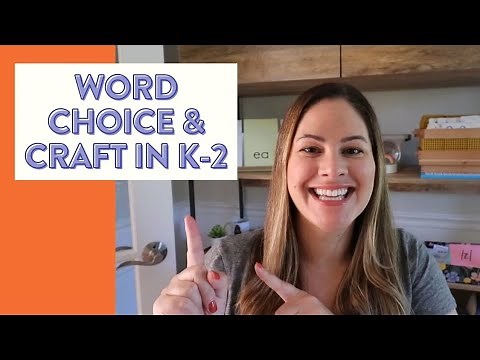Teaching Word Choice and Writing Craft in Kindergarten, First, and Second Grade // K-2 Writing