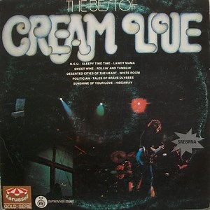 Cream - The Best Of Cream Live