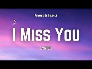 I Miss You – Heartfelt Romantic Love Song With Lyrics | Emotional English Song 2025