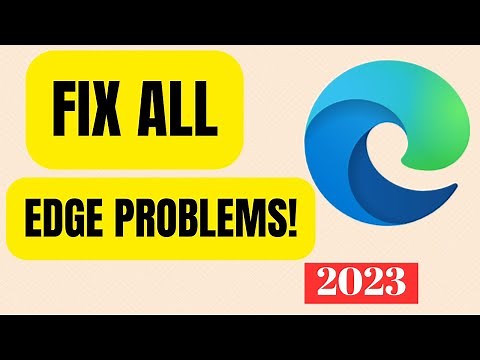 Troubleshooting Microsoft Edge: Fix Common Problems with These Easy Solutions!