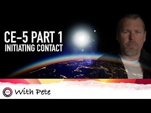 CE-5 Initiating Contact with Extraterrestrials - Part 1