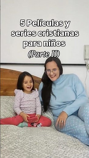 5 Películas y series cristianas para niños (Parte II)