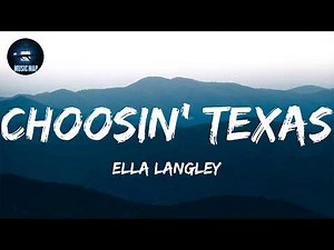 Choosin' Texas - Ella Langley (Lyrics)
