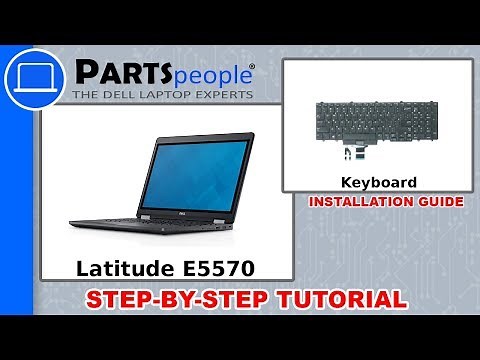 Dell Latitude E5570 (P48F001) Keyboard How-To Video Tutorial