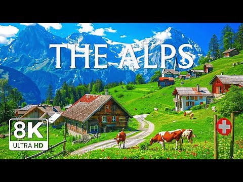 The Alps 8K | Breathtaking Mountain Landscapes from Switzerland, Italy & Austria