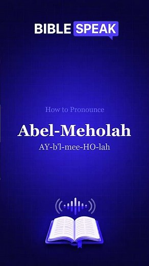 How to Pronounce Abel-Meholah #Shorts
