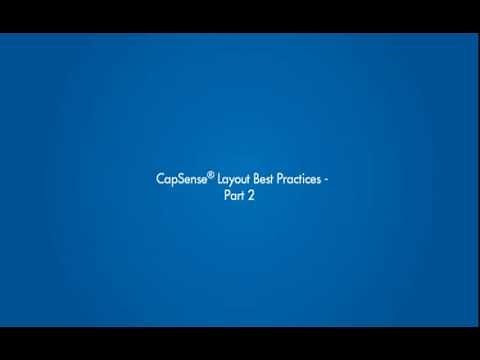 CapSense Layout Best Practices Video - Part 2