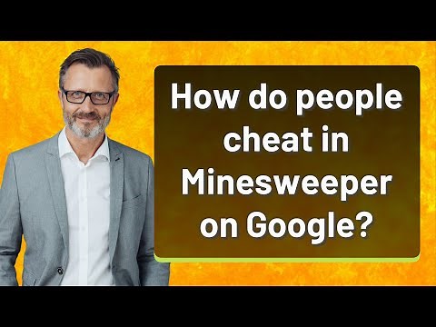 How do people cheat in Minesweeper on Google?