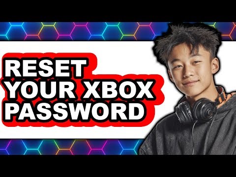 How to Reset Your Xbox Password (Updated 2025)