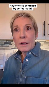 Anyone else confused by coffee math? #coffee #comedy | Karen Mills