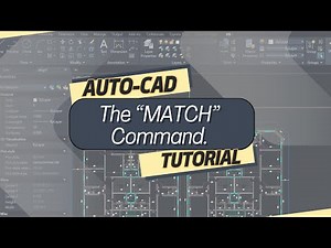 The Match Command Tutorial | Autocad