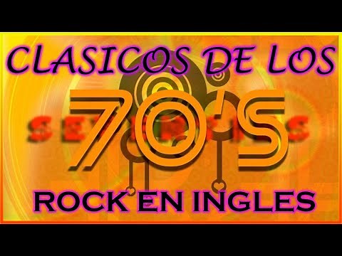 TOP de las 20 Mejores Canciones del Rock de los 70S en Ingles