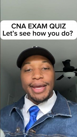 CNA STATE EXAM PRACTICE QUESTIONS 2023-2024 #003