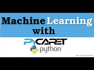Machine Learning with PyCaret and Python