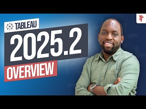 Tableau 2025.2 Feature Breakdown: New Updates and Enhancements