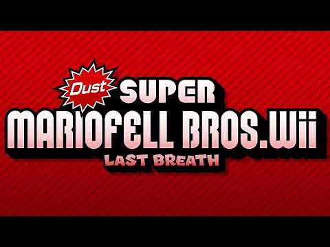 Troubled Plains (HURRY UP.) - Dust Super Mariofell Bros. Wii: LAST BREATH