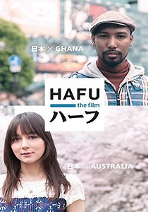 Hafu: The Mixed-Race Experience in Japan streaming