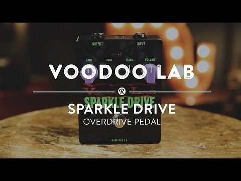 Voodoo Lab Sparkle Drive | Reverb Demo Video