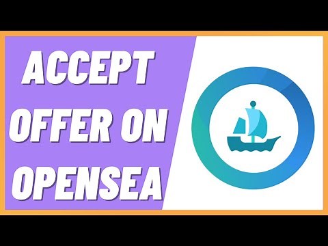How to Accept Offer On Opensea (Step By Step)