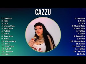 Cazzu 2024 MIX Nuevas Canciones - La Cueva, Nada, Loca, Mucha Data