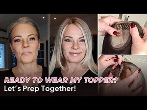 Ready to Wear My Topper Let’s Prep Together! | UniWigs Upgrade Courtney