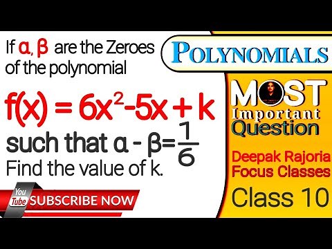 If α, β are the Zeroes of the Quadratic Polynomial p(x) = 6x2 - 5x +k such that α-β=1/6, find k