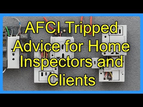 AFCI Tripped Advice for Home Inspectors and Clients
