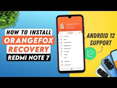How to Install Latest OrangeFox Recovery on Redmi Note 7 | Android 12 Support⚡