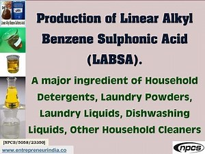 Production of Linear Alkyl Benzene Sulphonic Acid (LABSA).