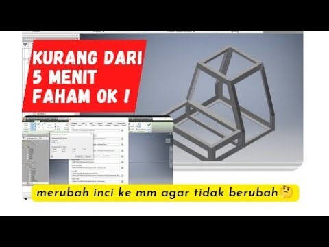 Membuat frame di inventor dan merubah ukuran secara tetap ❓❗
