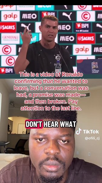 Ronaldo confirming he wanted to leave: promise made then broken