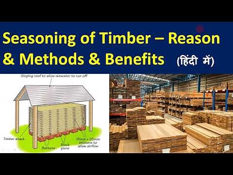 Timber seasoning / Timber seasoning methods / Timber seasoning process / Timber seasoning techniques