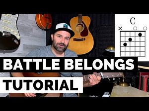 Acoustic Guitar Tutorial for Battle Belongs by Phil Wickham