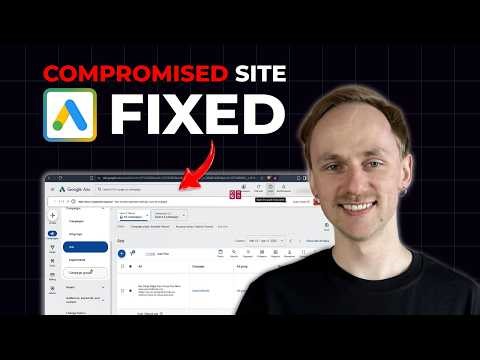 How to Fix Compromised Site Google Ads [2026 Full Guide]