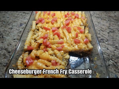 Cheeseburger French Fry Casserole