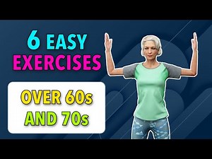 6 Easy Exercises For Seniors (Over 60s And 70s)