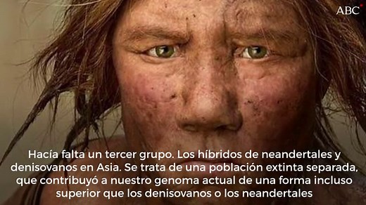 Los humanos se aparearon con una especie híbrida desconocida