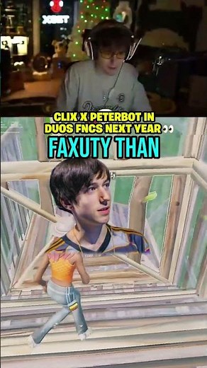 Clix x Peterbot in duos FNCS next year 👀