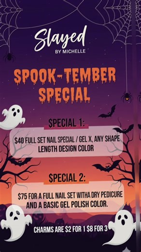 It's time to get your ghoul on! 🎃 Our Spook-tember nail special is live at Slayed by Michelle! Get the nails of your dreams with our $40 Full Set Special, which includes acrylic or Gel-X, and your choice of shape, length, design, and color. Or, treat yourself to the full package with our $75 special, which includes a full nail set AND a dry pedicure with a basic gel polish color. Don't forget to add some spooky sparkle with charms for $2 each or $8 for 3! This special is only available until Ha