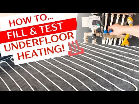 HOW TO... FILL & TEST UNDERFLOOR HEATING
