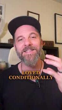 Men are loved conditionally