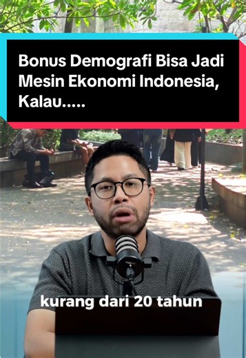 Bonus Demografi: Peluang Emas Indonesia di Kawasan Ekonomi Khusus