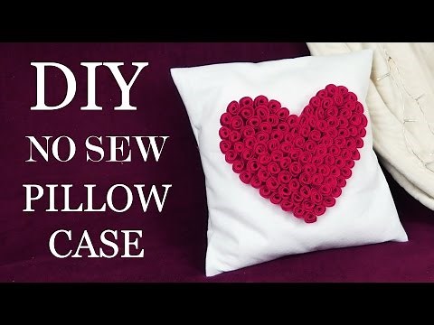 How To Make No Sew Easy Pillowcase I DIY Room Decor I How To Make Felt Roses