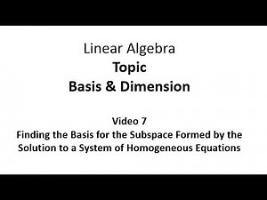 Finding the Basis for the Solution to a Homogeneous System of Equations