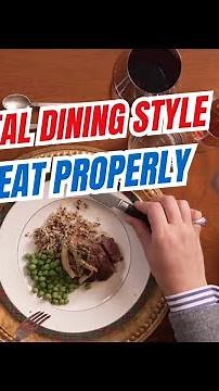 Continental Dining Style l How to eat properly l How to eat elegantly l Dining gracefully