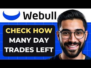 How To Check How Many Day Trades Left On Webull (Full Guide)